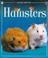 Cover of: Hamsters (1st Pets Series)