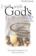 Cover of: I Will, With God's Help by Mary Lee Wile
