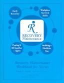 Cover of: Recovery Maintenance Workbook for Nurses