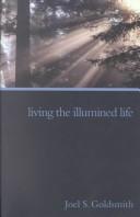Cover of: Living the Illumined Life