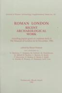 Cover of: Roman London: recent archaeological work : including papers given at a seminar held at the Museum of London on 16 November, 1996
