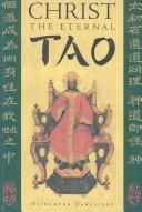Cover of: Christ the Eternal Tao by Hieromonk Damascene
