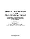 Cover of: Aspects of Friendship in the Graeco - Roman World: Proceedings of a Conference Held at Heidelberg on 10 - 11 June, 2000 (Journal of Roman Archaeology Supplementary Series, Volume 43)