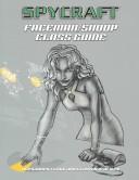 Faceman/Snoop Class Guide