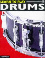 Learn to Play Drums (Learn to Play Series) by Caroline Hooper