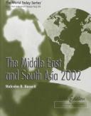 Cover of: The Middle East and South Asia 2002 by Malcolm B. Russell