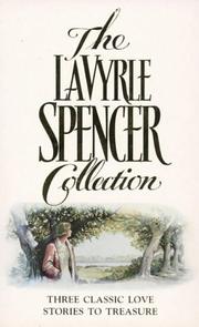 Cover of: The LaVyrle Spencer collection. by LaVyrle Spencer