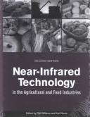 Cover of: Near-infrared technology: in the agricultural and food industries