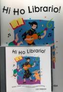 Hi Ho Librario! by Judy Freeman