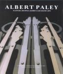 Albert Paley by Albert Paley, Craig E. Adcock