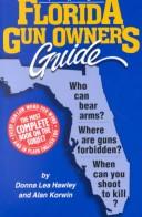 Cover of: The Florida Gun Owner's Guide (Gun Owner's Guides)