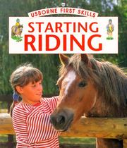 Cover of: Starting Riding (Usborne First Skills)