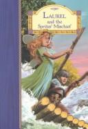 Cover of: Laurel and the sprites' mischief by Cassie Kendall