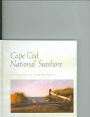 Cover of: Cape Cod National Seashore (New England Landmarks.)