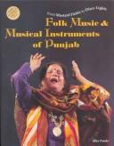 Cover of: Folk Music & Musical Instruments of Punjab by Alke Pande