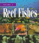 Cover of: Reef Fishes: A Guide to Their Identification, Behavior, and Captive Care