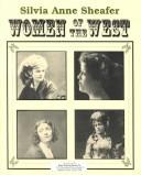 Women of the West by Silvia Anne Sheafer