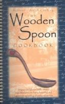 Cover of: The Wooden Spoon Cookbook: Authentic Amish Cooking