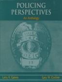 Cover of: Policing perspectives by [edited by] Larry K. Gaines, Gary W. Cordner.