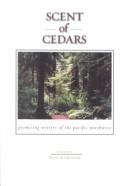 Cover of: Scent of Cedars: Promising Writers of the Pacific Northwest
