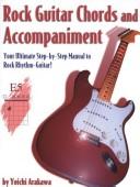 Cover of: Rock Guitar Chords and Accompaniment by Yoichi Arakawa