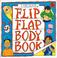 Cover of: Flip Flap Body Book (Usborne Flip Flaps)