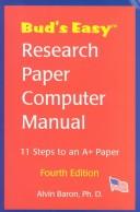Bud's Easy Research Paper Computer Manual by Alvin Baron