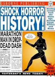 Cover of: Shock! Horror! History! (Usborne Newspaper Histories)