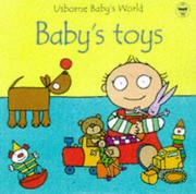 Cover of: Baby's Toys (Baby's World (Usborne Paperback))