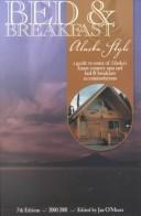Cover of: Bed & Breakfast Alaska Style, 7th ed.