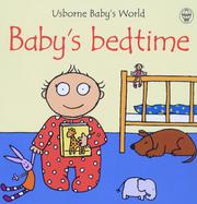 Cover of: Baby's Bedtime (Baby's World Series)