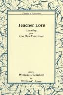 Cover of: Teacher lore by edited by William H. Schubert and William C. Ayers.