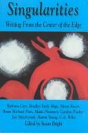 Cover of: Singularities: Writing from the Center of the Edge