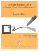 Cover of: Leisure Education I: A Manual of Activities and Resources