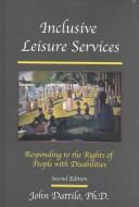 Cover of: Inclusive Leisure Services by John Dattilo, John Dattilo