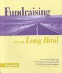 Cover of: Fundraising for the Long Haul