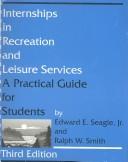 Cover of: Internships in Recreation and Leisure Services by 