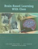 Cover of: Brain-Based Learning With Class by Colleen Politano, Joy Paquin, Colleen Politano, Joy Paquin