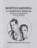 Cover of: Bodyguarding by Burt Rapp, Rapp Burt, Tony Lesce, Burt Rapp