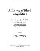 Cover of: A History of Blood Coagulation