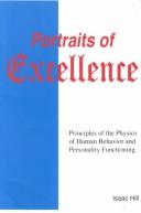 Cover of: Portraits of Excellence by Isaac Hill