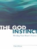 Cover of: The God Instinct by Tom Stella