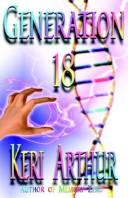 Cover of: Generation 18 by Keri Arthur