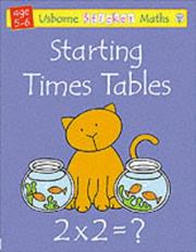 Starting Times Tables by Fiona Watt