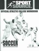 Cover of: Official Athletic College Planning Workbook - Soccer