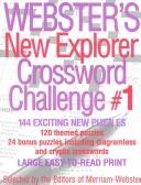 Cover of: Webster's New Explorer Crossword Challenge (Webster's New Explorer Crossword Challenge, 1)