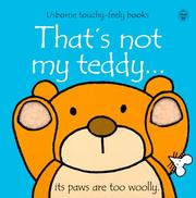Cover of: That's Not My Teddy (Usborne Touchy-Feely Board Books)