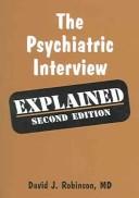 Cover of: The Psychiatric Interview: Explained