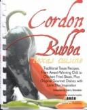 Cover of: Cordon Bubba: Texas Cuisine