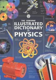 Cover of: The Usborne Illustrated Dictionary of Physics (Usborne Illustrated Dictionaries) by Chris Ade, Jane Wertheim